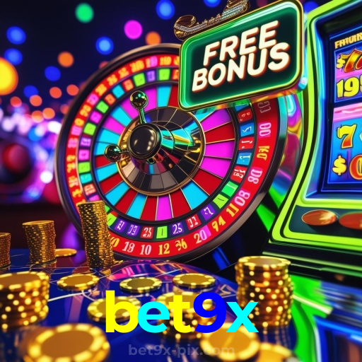bet9x：Jogue as melhores slots e conquiste jackpots épicos!