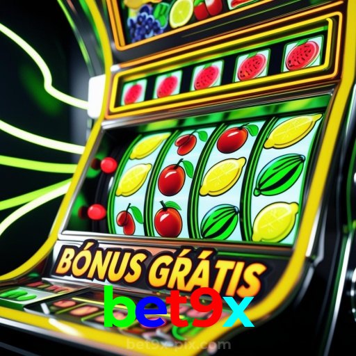 bet9x:Em cada giro, novas vitórias! Venha jogar nas melhores slots!