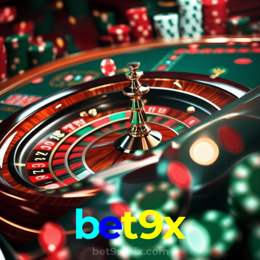 bet9x:Grandes jackpots estão te esperando! Gire a roleta e ganhe agora!