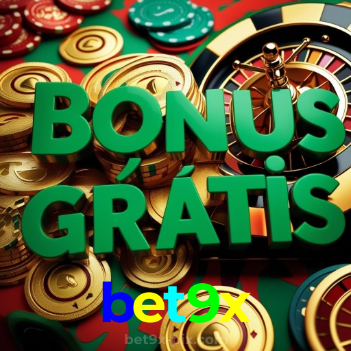 bet9x:O cassino online mais seguro para apostas no futebol e roleta!