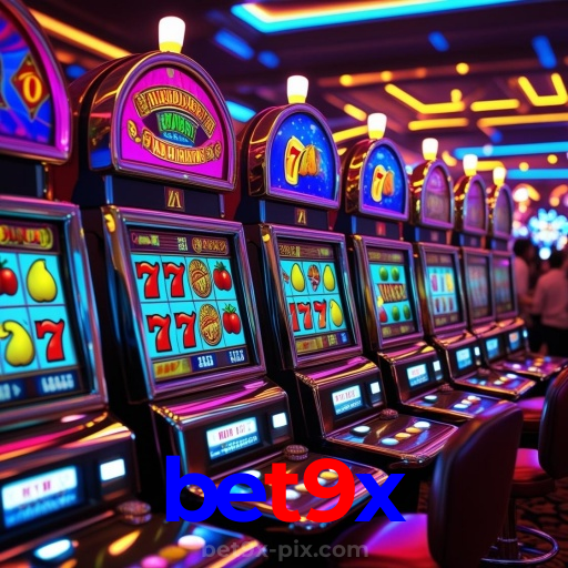 bet9x:Cada giro pode ser um novo prêmio! Descubra as melhores slots online!