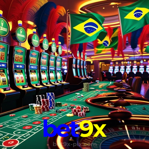 bet9x:Onde sua sorte brilha: jogos de poker, roleta e apostas no futebol!