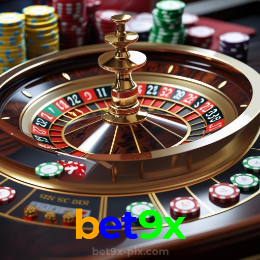 bet9x:Aposte em nosso cassino e viva uma experiência única de diversão!
