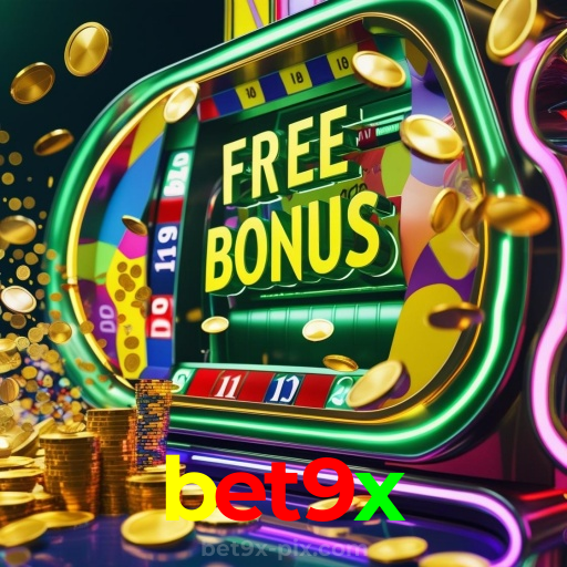 bet9x:Jogue slots, aposte no futebol e vença com grandes prêmios!