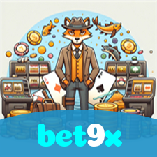bet9x：Sua sorte está no cassino online com jogos como poker e apostas no futebol!
