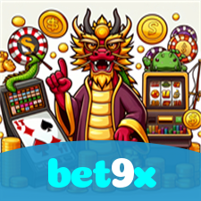 bet9x:Seu time na vitória e os jackpots no cassino online te esperam!