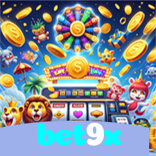 bet9x:Onde a diversão e a sorte se encontram: poker, roleta e futebol online!