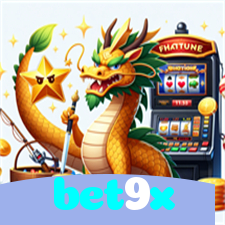 bet9x：As melhores slots e jackpots estão esperando por você! Jogue agora!