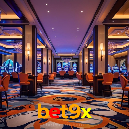 bet9x:Onde sua sorte brilha: poker, roleta e apostas no futebol online!