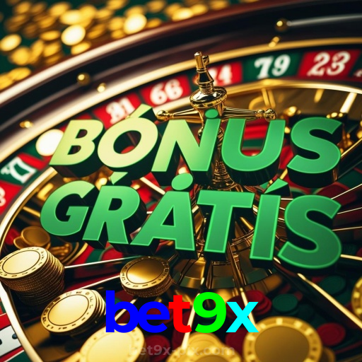 bet9x:A sorte está ao seu lado em slots, poker e apostas esportivas online!